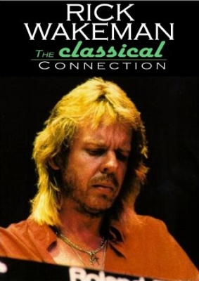 Wakeman Rick - Classical Connection in the group OTHER / Music-DVD & Bluray at Bengans Skivbutik AB (1551650)