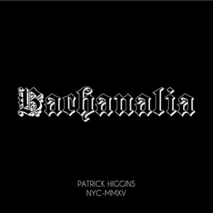 Higgins Patrick - Bachanalia in the group OTHER / Övrigt /  at Bengans Skivbutik AB (1551691)