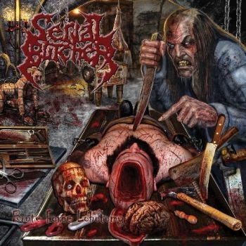 Serial Butcher - Brute Force Lobotomy in the group CD / Bestsellers at Bengans Skivbutik AB (1552156)