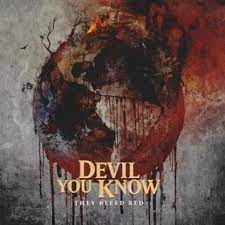 Devil You Know - They Bleed Red in the group CD / Hårdrock at Bengans Skivbutik AB (1552734)