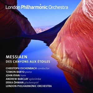 Messiaen O. /Eschenbachchristoph /London - Des Canyons Aux Etoiles in the group CD / Klassiskt,Övrigt at Bengans Skivbutik AB (1554167)