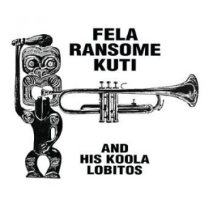 Kuti Fela & His Koola Lobitos - Highlife:Jazz And Afrosoul 63-69 in the group CD / Elektroniskt at Bengans Skivbutik AB (1554464)