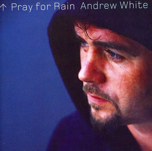 White Andrew - Pray For Rain in the group CD / Bestsellers at Bengans Skivbutik AB (1554474)