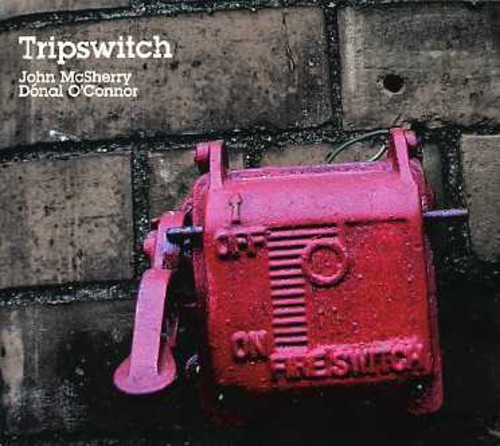 Mcsherry John And Donnal Oconnor - Tripswitch in the group CD / Worldmusic/ Folkmusik at Bengans Skivbutik AB (1554486)