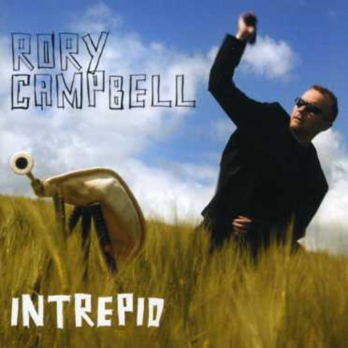 Campbell Rory - Intrepid in the group CD / Worldmusic/ Folkmusik at Bengans Skivbutik AB (1554489)