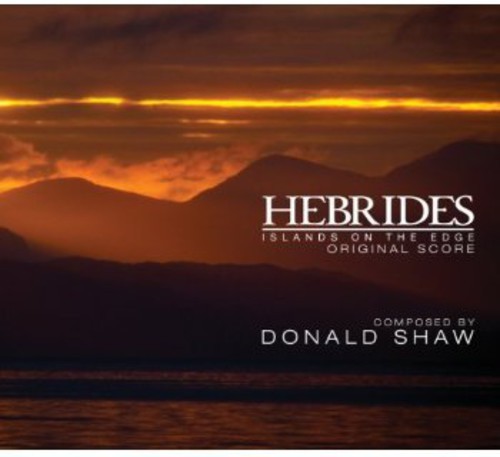 Shaw Donald - Hebrides - Islands On The Edge in the group CD / Worldmusic/ Folkmusik at Bengans Skivbutik AB (1554503)