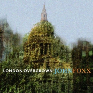 Foxx John - London Overgrown in the group CD / Rock at Bengans Skivbutik AB (1554515)