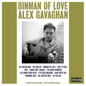 Gavaghan Alex - Binman Of Love in the group CD / Pop-Rock at Bengans Skivbutik AB (1554541)