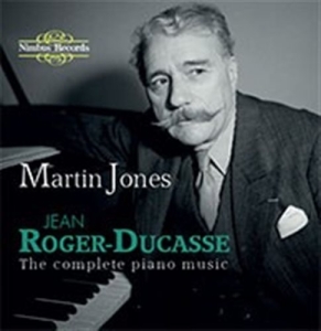 Roger-Ducasse Jean - Complete Piano Music in the group Externt_Lager /  at Bengans Skivbutik AB (1554792)