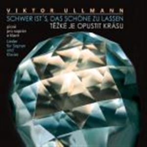 Ullmann Viktor - Complete Songs For Soprano And Pian in the group CD / Klassiskt at Bengans Skivbutik AB (1554802)