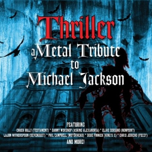 Blandade Artister - Thriller - A Metal Tribute To Micha in the group CD / Dans/Techno at Bengans Skivbutik AB (1555142)