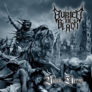 Buried In Black - Black Death in the group CD / Hårdrock/ Heavy metal at Bengans Skivbutik AB (1555152)