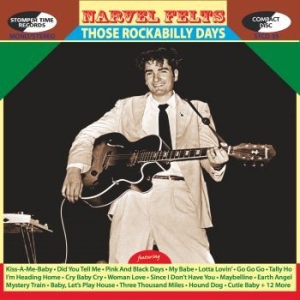 Narvel Felts - Those Rockabilly Days in the group CD / Country,Pop-Rock,Rockabilly at Bengans Skivbutik AB (1555247)