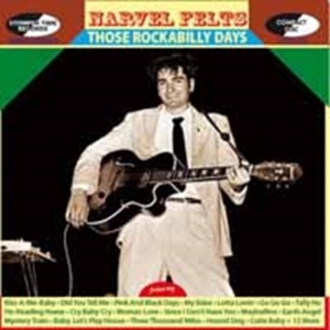 Narvel Felts - Those Rockabilly Days in the group CD / Rock at Bengans Skivbutik AB (1555247)
