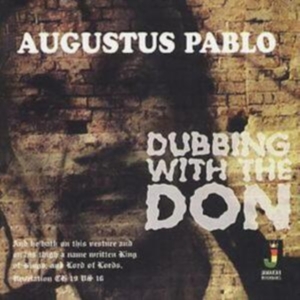 PABLO AUGUSTUS - DUBBING WITH THE DON in the group CD / Reggae at Bengans Skivbutik AB (1555394)