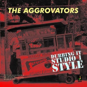 Aggrovators - Dubbing It Studio 1 Style in the group CD / Reggae at Bengans Skivbutik AB (1555397)