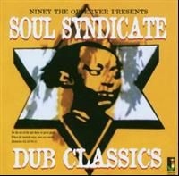 Niney The Observer - Soul Syndicate Dub Classics in the group CD / Reggae at Bengans Skivbutik AB (1555412)