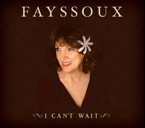 Fayssoux - I Can't Wait in the group CD / Country at Bengans Skivbutik AB (1555557)