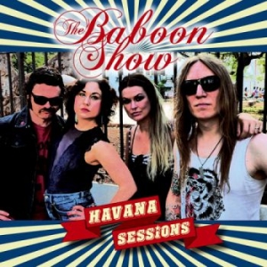 The Baboon Show - Havana Sessions in the group CD / Svensk Musik at Bengans Skivbutik AB (1560555)