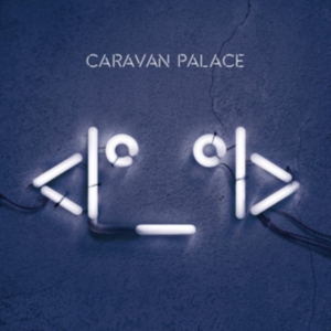 Caravan Palace - Robot Face in the group OTHER / Övrigt /  at Bengans Skivbutik AB (1560907)