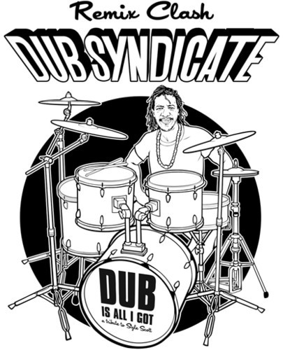 Dub Syndicate - Dub Is All I Got (Remix Clash) in the group CD / Reggae at Bengans Skivbutik AB (1561048)