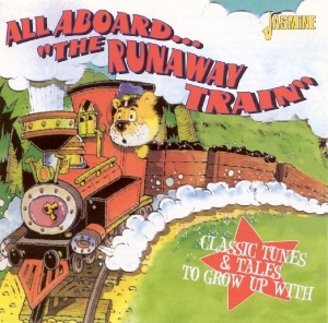 V/A - All Aboard The Runaway Train - Classic Tunes & Tales To Grow Up With in the group CD / Pop-Rock at Bengans Skivbutik AB (1561093)