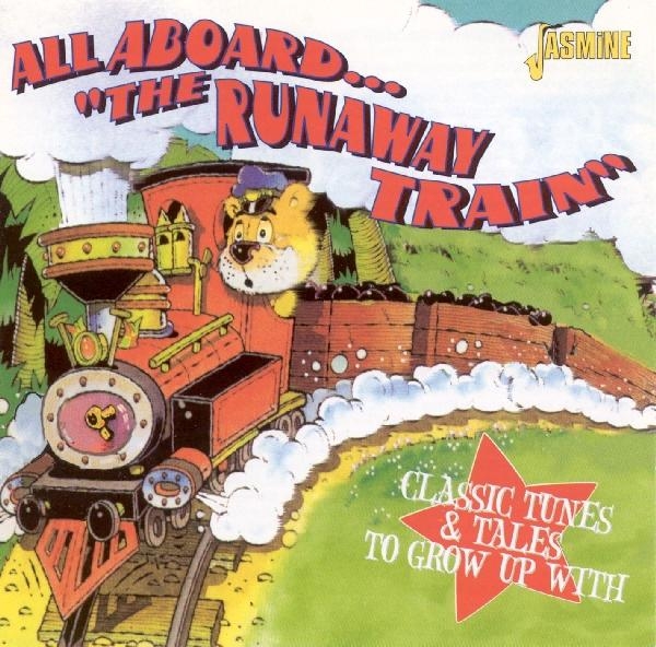 V/A - All Aboard The Runaway Train - Classic Tunes & Tales To Grow Up With in the group CD / Bestsellers at Bengans Skivbutik AB (1561093)