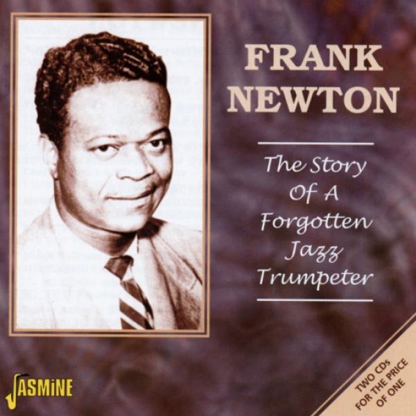 Frank Newton - Story Of A Forgotten Jazz in the group CD / Bestsellers at Bengans Skivbutik AB (1561104)