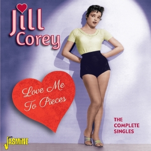 Jill Corey - Love Me To Pieces in the group CD / Pop-Rock at Bengans Skivbutik AB (1561124)