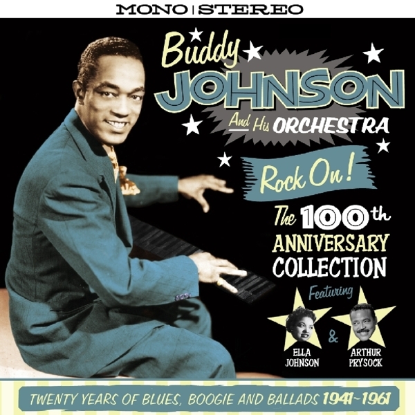 Buddy & His Orchestra Johnson - Rock On! 100Th Anniversary Collection in the group CD / Bestsellers at Bengans Skivbutik AB (1561128)