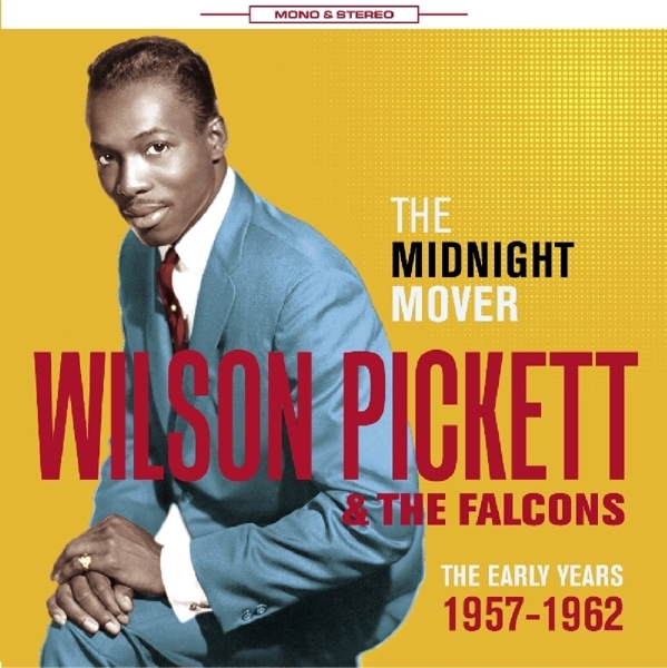 Wilson & The Falcons Pickett - Midnight Mover in the group CD / Pop at Bengans Skivbutik AB (1561143)