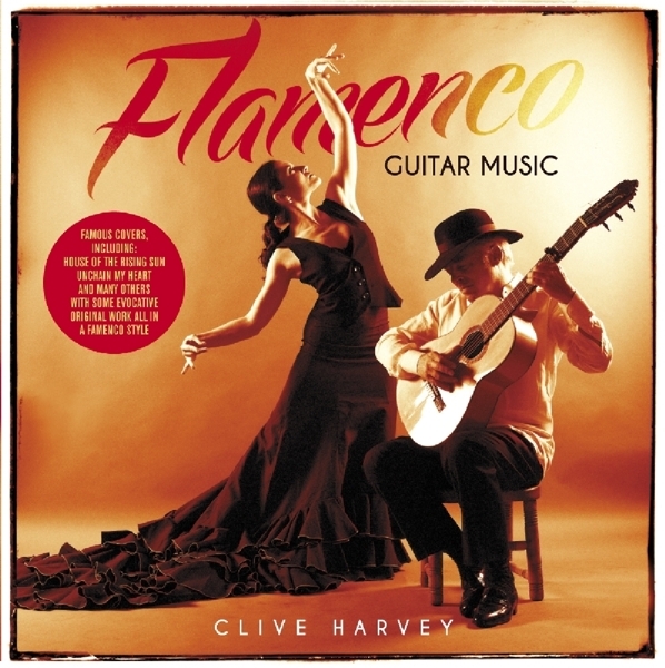 Harvey Clive - Flamenco Guitar Music in the group CD / Bestsellers at Bengans Skivbutik AB (1561144)
