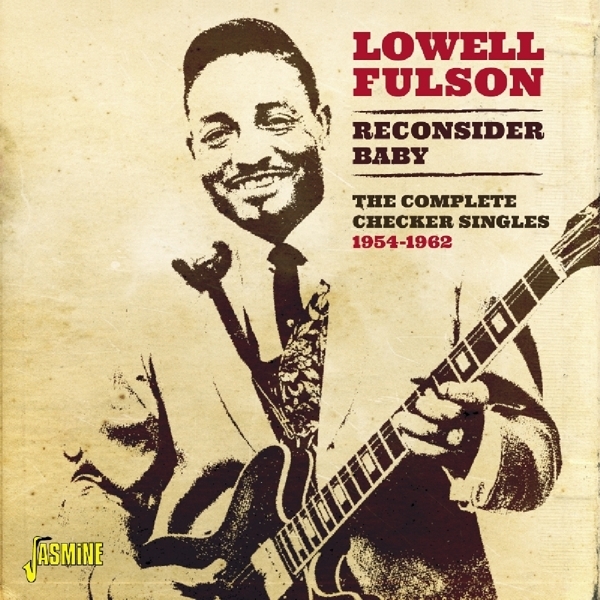 Lowell Fulson - Reconsider Baby in the group CD / Bestsellers at Bengans Skivbutik AB (1561158)