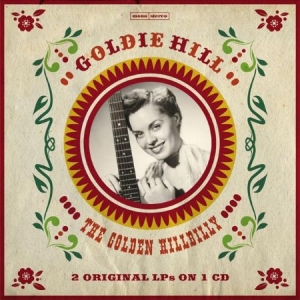 Hill Goldie - Golden Hillbilly in the group CD / Pop at Bengans Skivbutik AB (1561172)