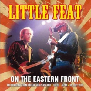 Little Feat - On The Eastern Front in the group CD / Pop-Rock at Bengans Skivbutik AB (1561739)