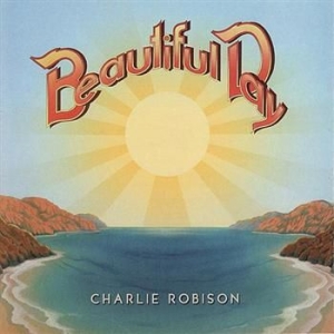 Charlie Robison - Beautiful Day in the group CD / Country at Bengans Skivbutik AB (1570575)