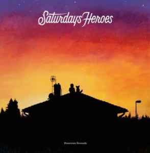 Saturday's Heroes - Hometown Serenade (Red Vinyl Limited Edition) in the group OTHER / CDV06 at Bengans Skivbutik AB (1692831)