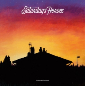 Saturdays Heroes - Hometown Serenade Lp Clear Orange L in the group OTHER / -Start Max at Bengans Skivbutik AB (1692831)