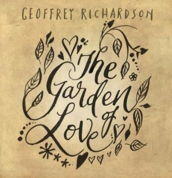 Richardson Geoffrey - Garden Of Love in the group CD / Bestsellers at Bengans Skivbutik AB (1702266)