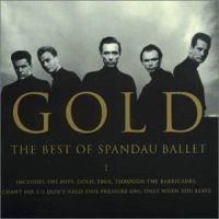 Spandau Ballet - Gold - The Best Of Spandau Bal in the group CD / Best Of,Pop-Rock at Bengans Skivbutik AB (1703903)