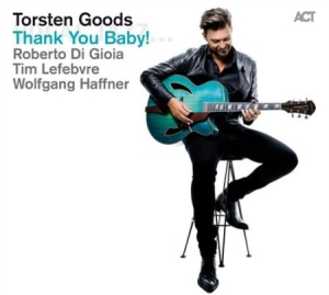 Torsten Goods - Thank You Baby in the group CD / Jazz at Bengans Skivbutik AB (1705901)