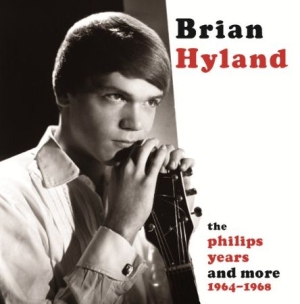 Hyland Brian - Philips Years And More 64-68 in the group CD / Pop at Bengans Skivbutik AB (1707894)