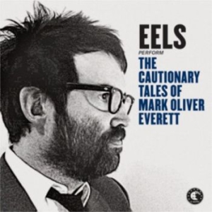 Eels - Cautionary Tales Of Mark Oliver Eve in the group CD / Pop-Rock at Bengans Skivbutik AB (1708801)