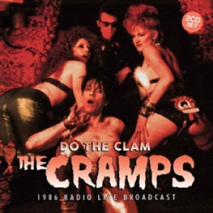 Cramps The - Do The Clam (Broadcast 1986) 2 Cd in the group CD / Pop-Rock at Bengans Skivbutik AB (1709480)