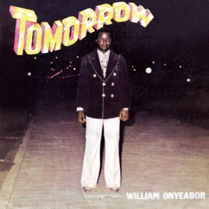 William Onyeabor - Tomorrow in the group VINYL / Elektroniskt at Bengans Skivbutik AB (1710190)