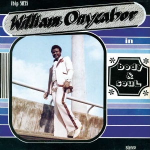 William Onyeabor - Body & Soul in the group VINYL / Elektroniskt,RnB-Soul at Bengans Skivbutik AB (1710191)