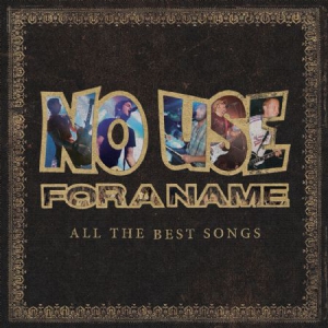 No Use For A Name - All The Best Songs in the group CD / Rock at Bengans Skivbutik AB (1710204)