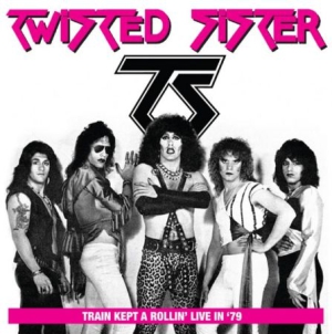Twisted Sister - Train Kept A Rollin' - Live 1979 in the group CD / Rock at Bengans Skivbutik AB (1710287)