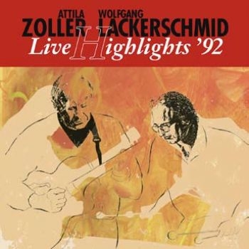 Zoller Attila And Wolfgang Lackwers - Live Hightlights '92 in the group VINYL / Jazz/Blues at Bengans Skivbutik AB (1710761)