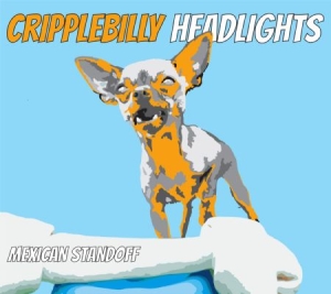 Cripplebilly Headlights - Mexican Standoff in the group CD / Rock at Bengans Skivbutik AB (1710898)